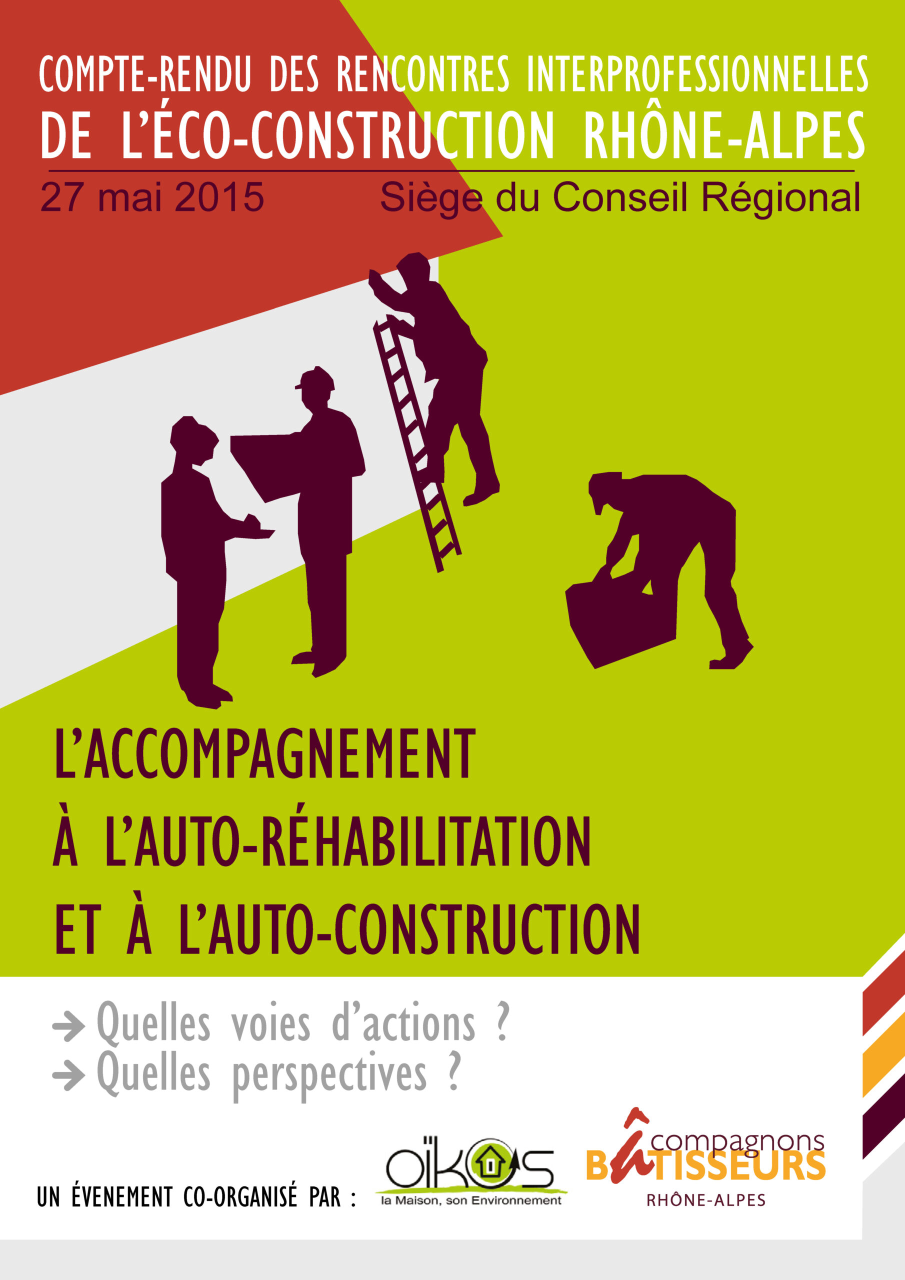L’accompagnement à l’auto-réhabilitation et à l’auto-construction : Voies d’actions et perspectives